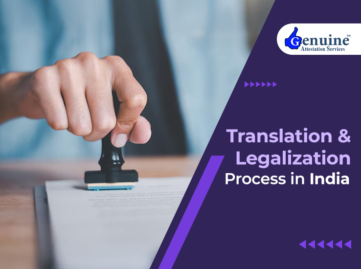 Translation & Legalization Process in India